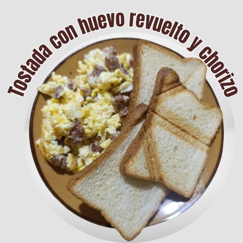 Tostada con Huevo Revuelto y Chorizo